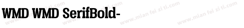 WMD WMD SerifBold字体转换